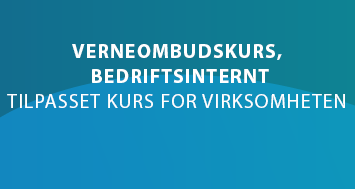 Verneombudskurs, bedriftsinternt 